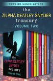 The Zilpha Keatley Snyder Treasury Volume Two (eBook, ePUB) The Zilpha Keatley Snyder Treasury Volume Two (eBook, ePUB)