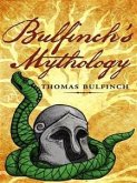 Bulfinch's Mythology (eBook, ePUB)