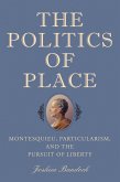 The Politics of Place (eBook, ePUB)
