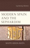 Modern Spain and the Sephardim (eBook, ePUB)