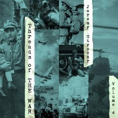 Threads of The War, Volume IV (eBook, ePUB) - Strozer, Jeremy