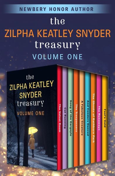 The Zilpha Keatley Snyder Treasury Volume One (eBook, ePUB)