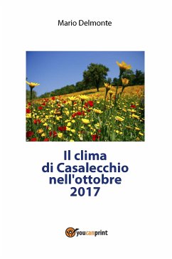 Il clima di Casalecchio nell'ottobre 2017 (eBook, PDF) - Delmonte, Mario