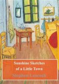 Sunshine Sketches of a Little Town (eBook, PDF)