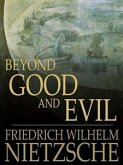 Beyond Good and Evil (eBook, ePUB)