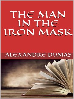 The man in the iron mask (eBook, ePUB) - Dumas, Alexandre