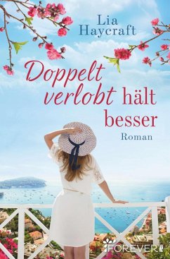 Doppelt verlobt hält besser (eBook, ePUB) - Haycraft, Lia