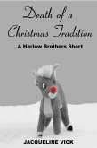 Death of a Christmas Tradition (Short Stories) (eBook, ePUB)