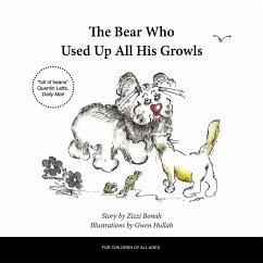 The Bear Who Used Up All His Growls - Bonah, Zizzi