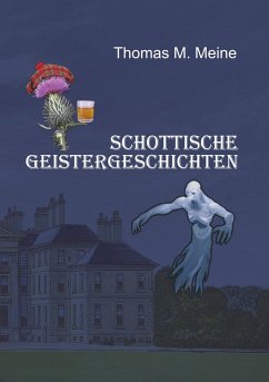 Schottische Geistergeschichten - Meine, Thomas M.