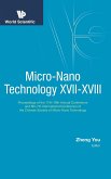 MICRO-NANO TECHNOLOGY XVII-XVIII