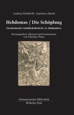 Hebdomas / Die Schöpfung - Helmbold, Ludwig;Burck, Joachim a