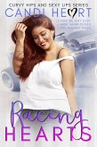 Racing Hearts (Curvy Hips and Sexy Lips, #1) (eBook, ePUB)