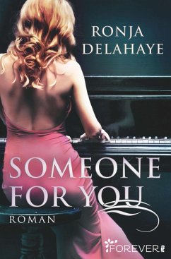 Someone for you (eBook, ePUB) - Delahaye, Ronja
