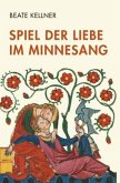 Spiel der Liebe im Minnesang