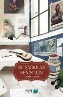 Bu Sarkilar Senin icin - Aksoy, Tarik