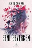 Seni Severken - Demirel, Günes