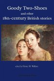 Goody Two-Shoes and Other 18th-Century British Stories