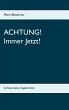 Achtung! Immer Jetzt! - Bild 1