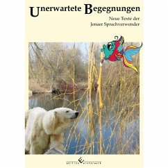 Unerwartete Begegnungen - Jenaer Sprachverwender, Die