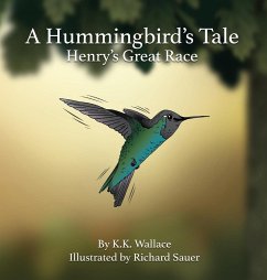 A Hummingbird's Tale - Wallace, K. K.