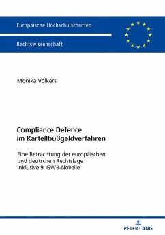 Compliance Defence im Kartellbußgeldverfahren - Volkers, Monika