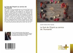 Le fruit de l¿Esprit au service de l¿humanité - Mum' Epondo, Zachée Kondemo