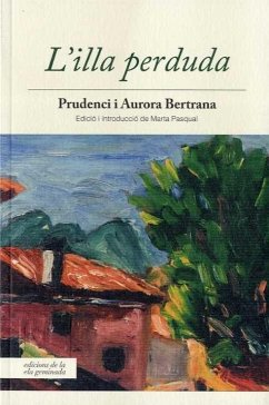 L'illa perduda - Bertrana Salazar, Aurora; Bertrana Comte, Prudenci