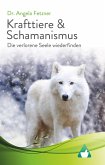 Krafttiere & Schamanismus