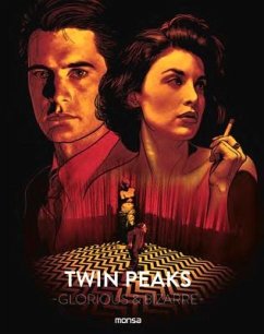 Twin Peaks: Glorious & Bizarre - Minguet, E