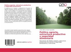 Política agraria, estructura productiva y seguridad alimentaria - Condori Argandoña, Carlos Alberto