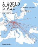 A World Stage - auf Kohle geboren