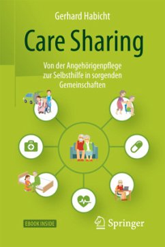 Care Sharing, m. 1 Buch, m. 1 E-Book - Habicht, Gerhard