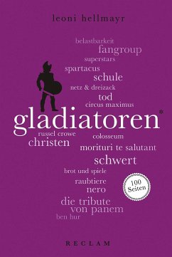 Gladiatoren. 100 Seiten - Hellmayr, Leoni