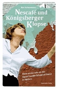 Nescafé und Königsberger Klopse - Ackermann, Rut