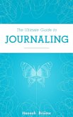 The Ultimate Guide to Journaling (eBook, ePUB)