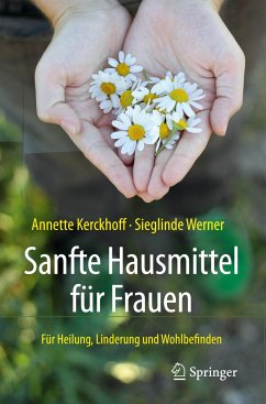 Sanfte Hausmittel für Frauen - Kerckhoff, Annette;Werner, Sieglinde
