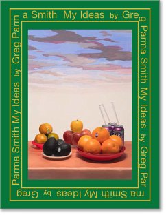 Greg Parma Smith: My Ideas
