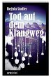 Tod auf dem Klangweg - Bild 1