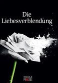Die Liebesverblendung