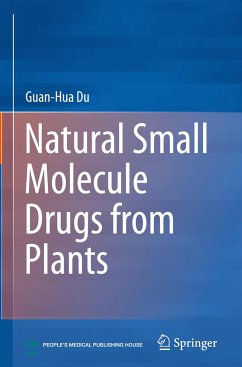 Natural Small Molecule Drugs from Plants - Du, Guan-Hua