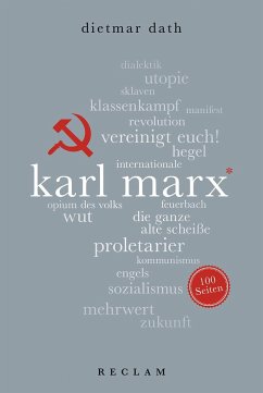 Karl Marx. 100 Seiten - Dath, Dietmar