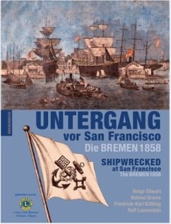 Untergang vor San Francisco / Shipwrecked at San Francisco