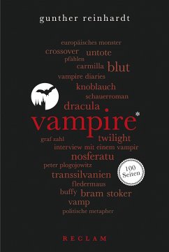 Vampire. 100 Seiten - Reinhardt, Gunther