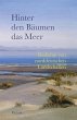 Hinter den Bäumen das Meer - Bild 1