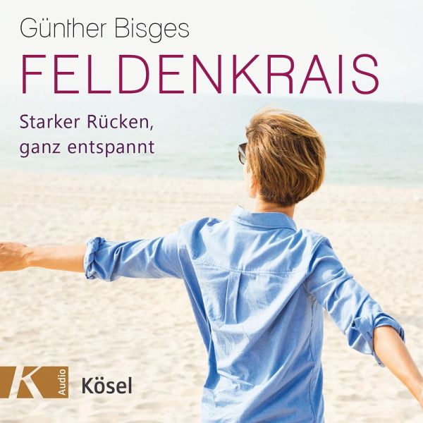 Feldenkrais (MP3-Download) von Günther Bisges - Hörbuch bei bücher.de  runterladen