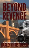 Beyond Revenge (Mischievous Malamute Mystery Series, #2) (eBook, ePUB)
