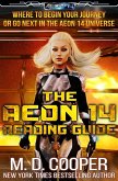 The Aeon 14 Reading Guide: Series order and information about the Aeon 14 Universe (Aeon 14 Reference Materials) (eBook, ePUB)
