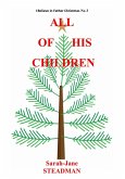 All Of His Children (I Believe In Father Christmas, #3) (eBook, ePUB)