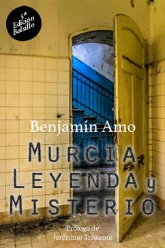 Murcia, leyenda y misterio (eBook, ePUB) - Amo, Benjamín